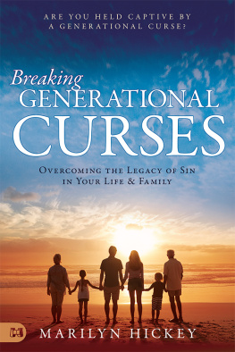 Marilyn Hickey Breaking Generational Curses: Overcoming the Legacy of Sin in Your Life and Family