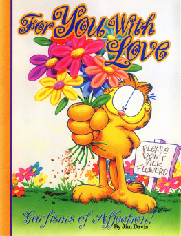 Jim Davis - For You, With Love: Garfisms of Affection