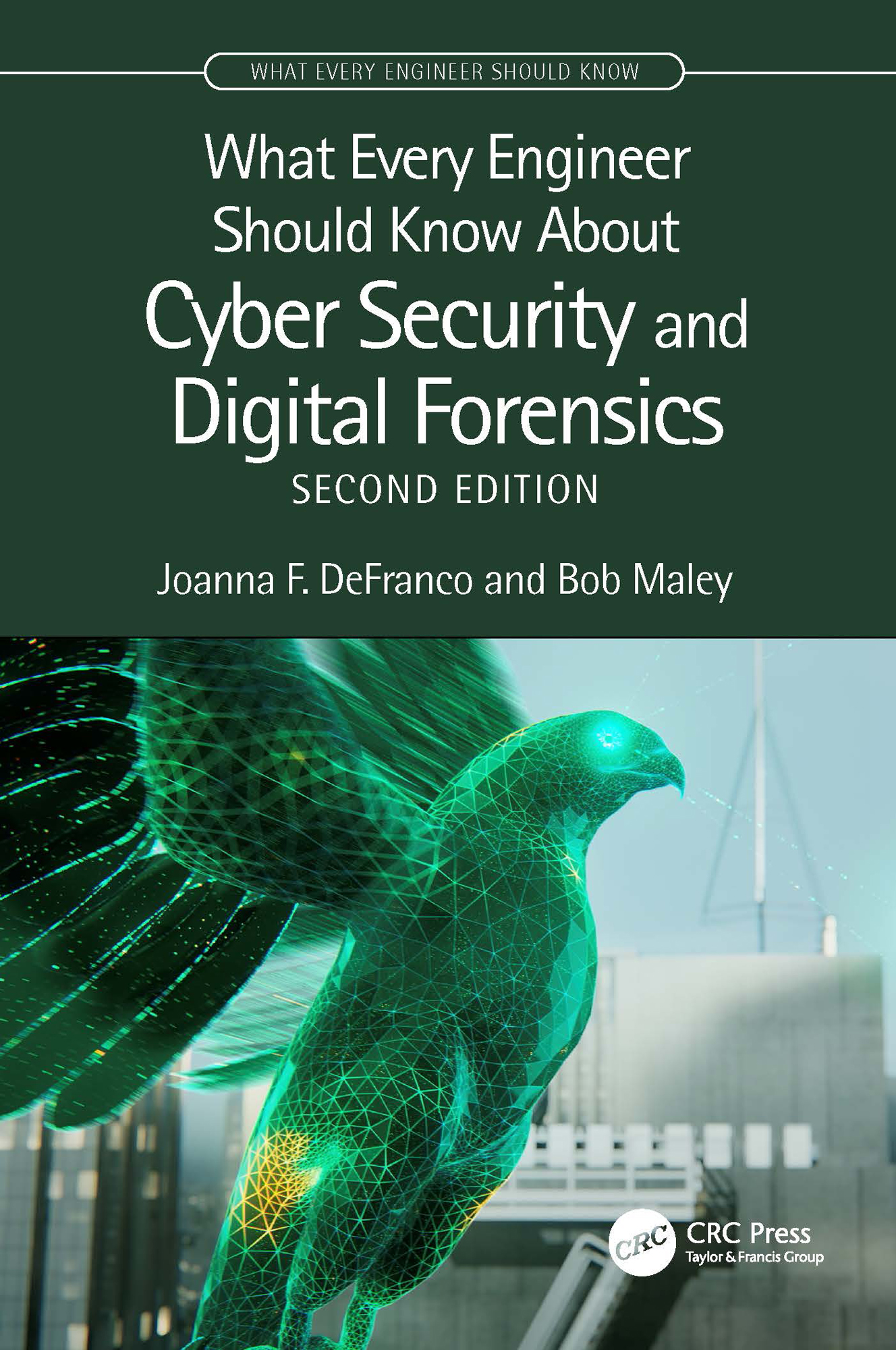 What Every Engineer Should Know About Cyber Security and Digital Forensics Most - photo 1