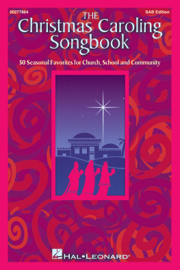 Hal Leonard Corp. - The Christmas Caroling Songbook: SAB Collection