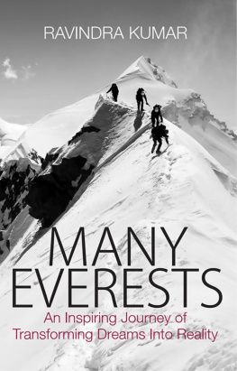 Ravindra Kumar - Many Everests: An Inspiring Journey of Transforming Dreams Into Reality