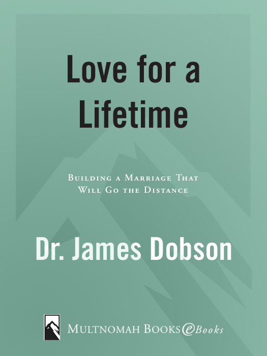 LOVE FOR A LIFETIME 1987 1993 1996 1998 by James C Dobson Published by - photo 1