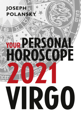 Joseph Polansky - Virgo 2021: Your Personal Horoscope