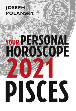 Joseph Polansky Pisces 2021: Your Personal Horoscope