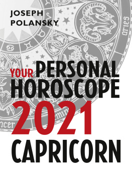 Joseph Polansky - Capricorn 2021: Your Personal Horoscope