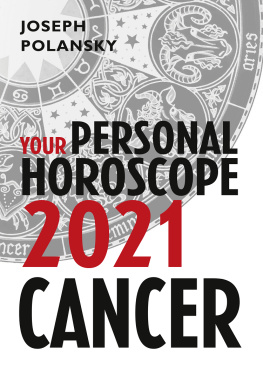 Joseph Polansky - Cancer 2021: Your Personal Horoscope