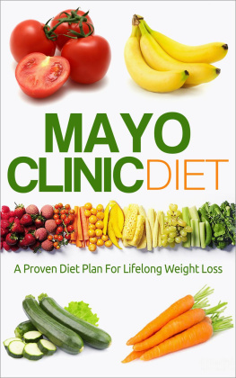 The Total Evolution - Mayo Clinic Diet: A Proven Diet Plan For Lifelong Weight Loss