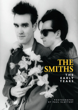 Paul Slattery The Smiths: The Early Years