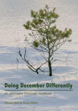 Nicola Slee - Doing December Differently: An Alternative Christmas Handbook