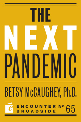 Betsy McCaughey The Next Pandemic