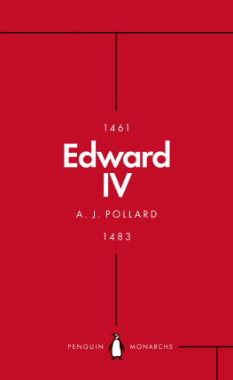 A J Pollard Edward IV (Penguin Monarchs): The Summer King