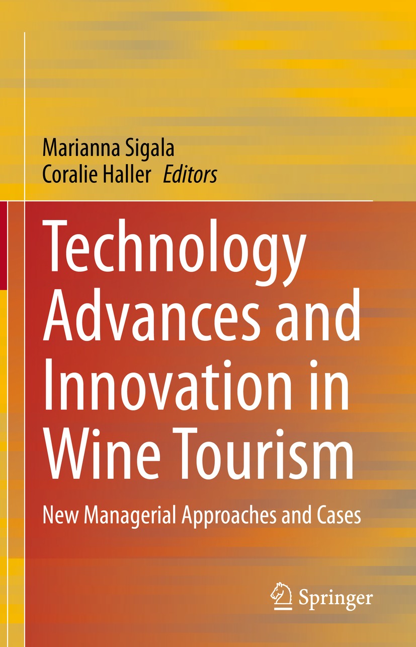 Book cover of Technology Advances and Innovation in Wine Tourism Editors - photo 1