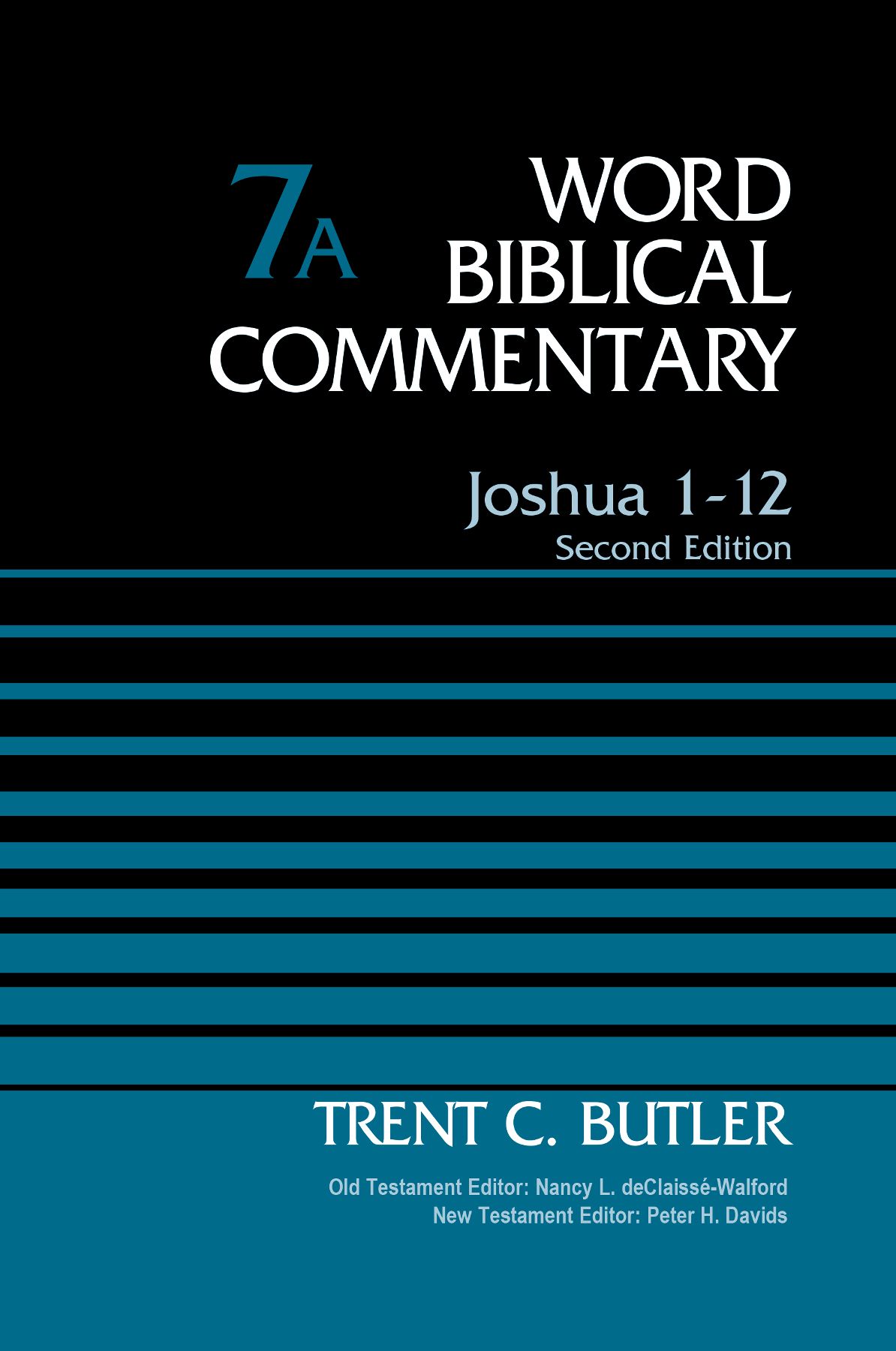 Word Biblical Commentary Volume 7a Joshua 112 Second Edition Trent C Butler - photo 1