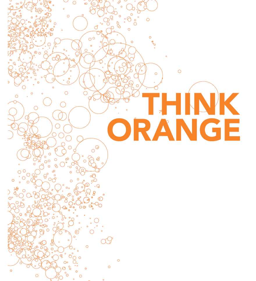 WHAT PEOPLE ARE SAYING ABOUT THINK ORANGE Reggie Joiners ideas in Think - photo 2