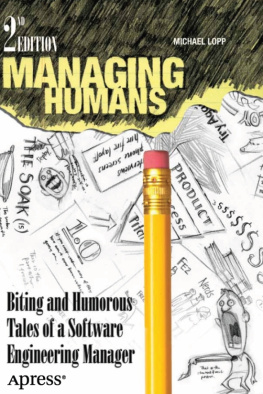 Michael Lopp - Managing Humans: Biting and Humorous Tales of a Software Engineering Manager