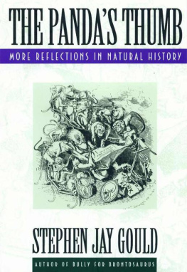 Stephen Jay Gould - The Pandas Thumb: More Reflections in Natural History