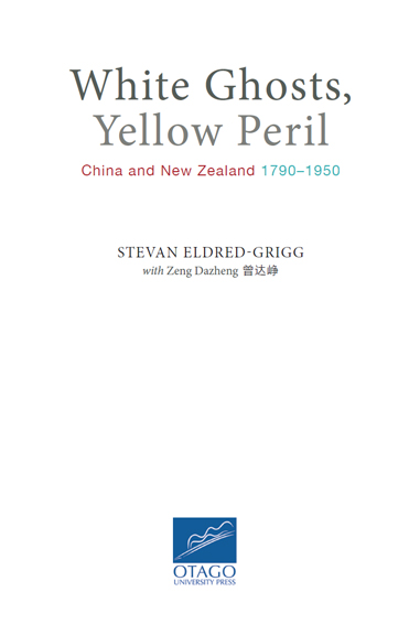 White Ghosts Yellow Peril China and NZ 17901950 - image 3