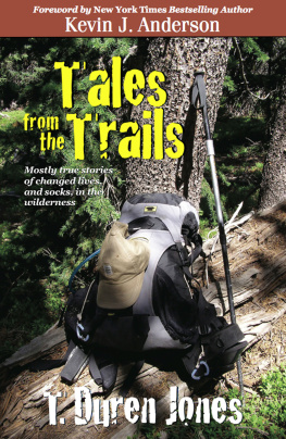 T. Duren Jones - Tales from the Trails