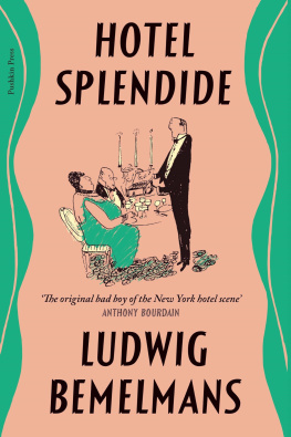 Ludwig Bemelmans - Hotel Splendide