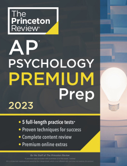 The Princeton Review Princeton Review AP Psychology Premium Prep, 2023: 5 Practice Tests + Complete Content Review + Strategies & Techniques