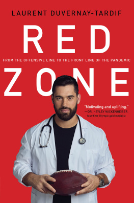 Laurent Duvernay-Tardif - Red Zone: From the Offensive Line to the Front Line of the Pandemic