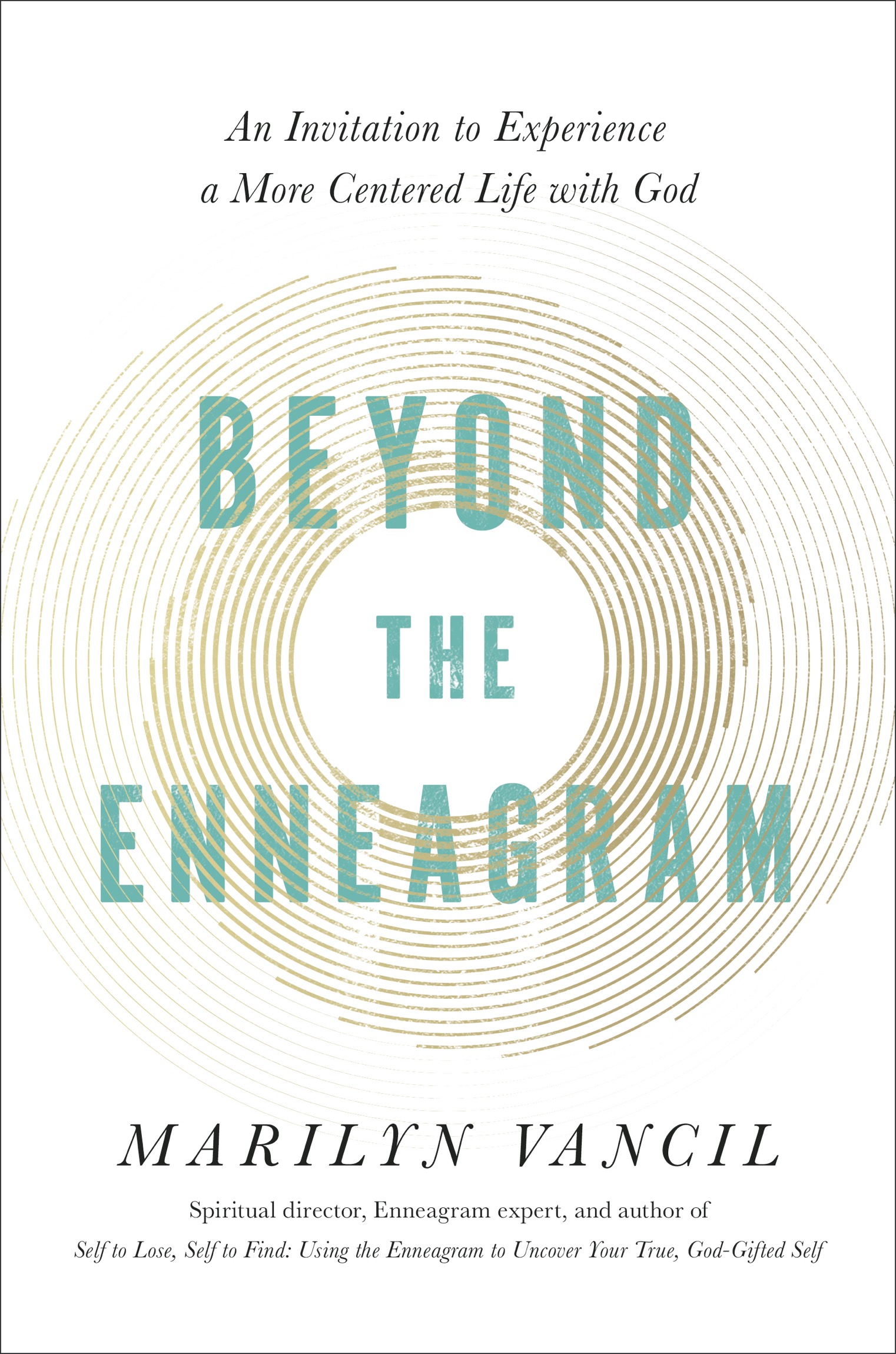 PRAISE FOR BEYOND THE ENNEAGRAM Some books you read and others well they - photo 1