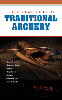 Rick Sapp - The Ultimate Guide to Traditional Archery