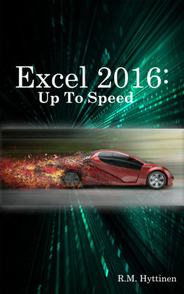 R.M. Hyttinen - Excel 2016: Up To Speed