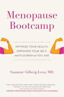 Suzanne Gilberg-Lenz - Menopause Bootcamp: Optimize Your Health, Empower Your Self, and Flourish as You Age