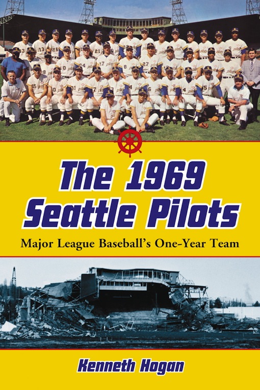 The 1969 Seattle Pilots Major League Baseballs One-Year Team - image 1