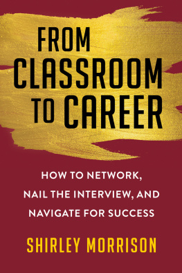 Shirley Morrison - From Classroom to Career: How to Network, Nail the Interview, and Navigate for Success