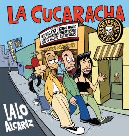 Lalo Alcaraz - La Cucaracha