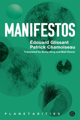 Edouard Glissant Manifestos