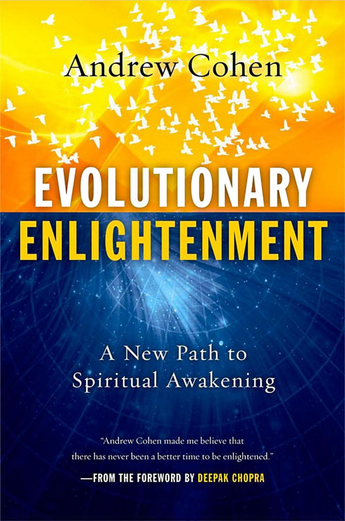 Evolutionary Enlightenment A New Path to Spiritual Awakening by Andrew Cohen - photo 1