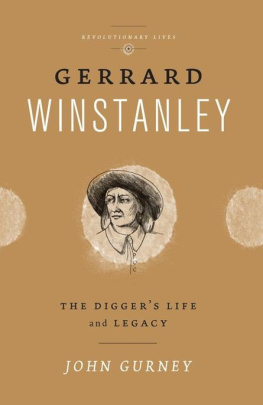 John Gurney Gerrard Winstanley: The Diggers Life and Legacy (Revolutionary Lives)