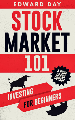 Edward Day Stock Market 101: Investing for Beginners