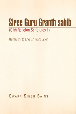 Swarn Singh Bains - Siree Guru Granth Sahib (Sikh Religion Scriptures 1)