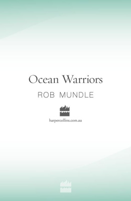 Rob Mundle Ocean Warriors