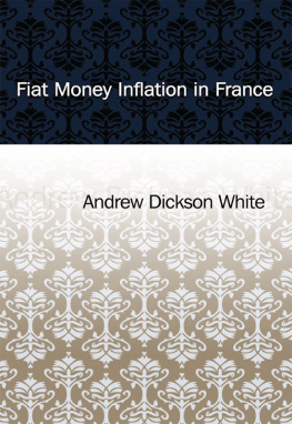 Andrew Dickson White Fiat Money Inflation in France