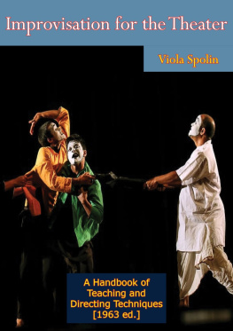 Viola Spolin - Improvisation for the Theater: A Handbook of Teaching and Directing Techniques [1963 ed.]