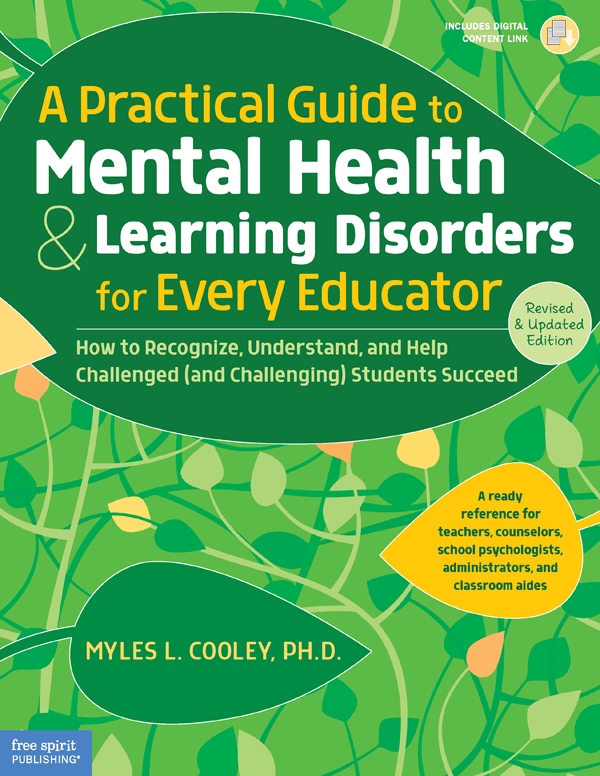 A Practical Guide to Mental Health Learning Disorders for Every Educator by - photo 1