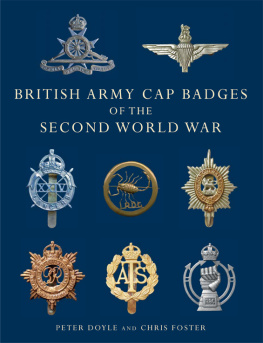 Peter Doyle British Army Cap Badges of the Second World War