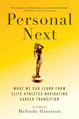 Melinda Harrison Personal Next: What We Can Learn From Elite Athletes Navigating Career Transition