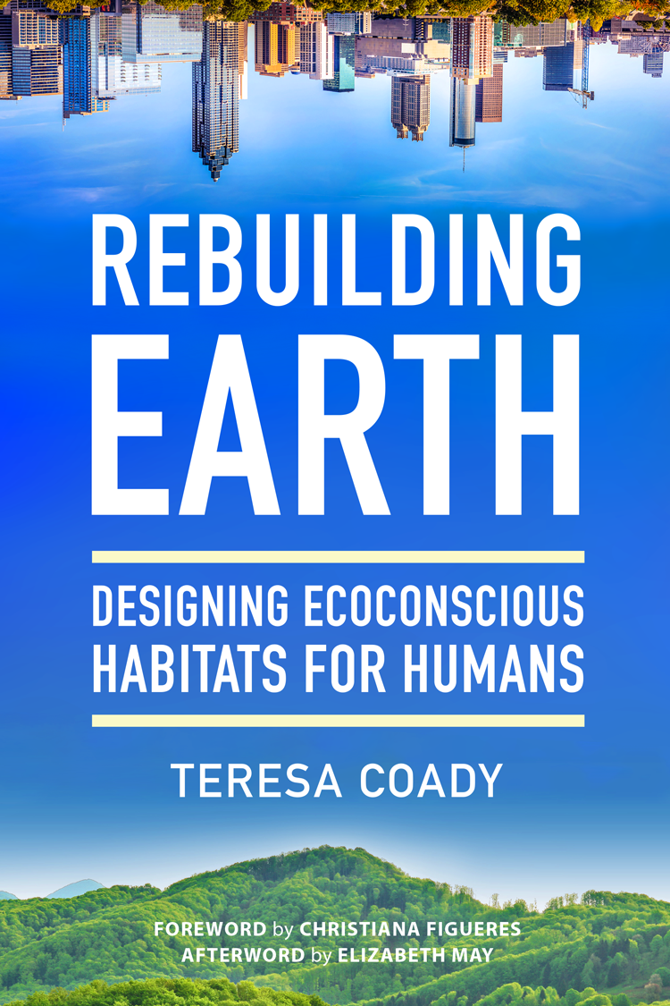 Praise for Rebuilding Earth Rebuilding Earth is a splendidly idiosyncratic - photo 1