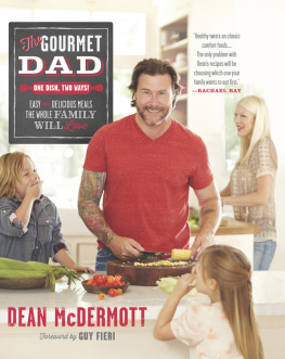 Dean McDermott The Gourmet Dad