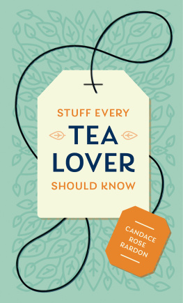 Candace Rose Rardon - Stuff Every Tea Lover Should Know