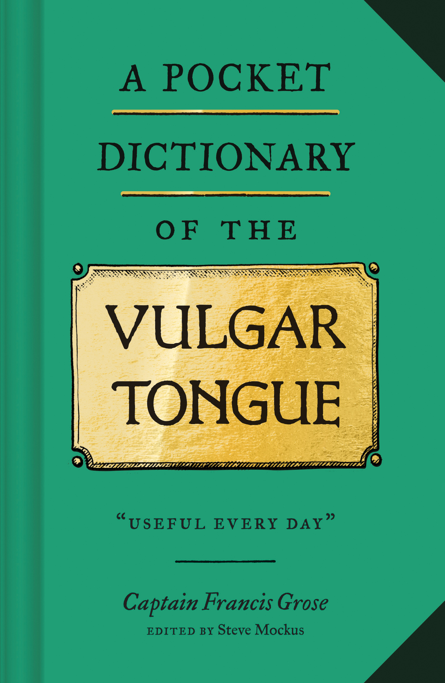 A Pocket Dictionary of the Vulgar Tongue - image 1