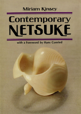 Miriam Kinsey - Contempory Netsuke