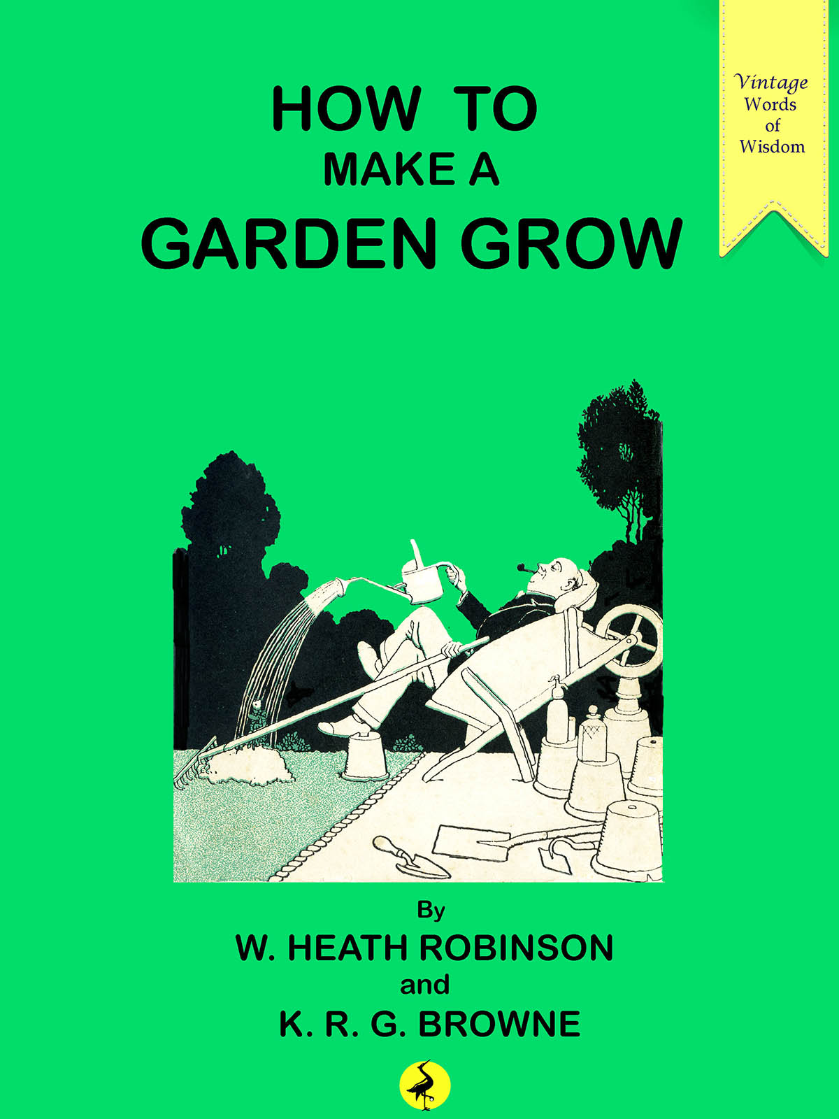 HOW TO MAKE A GARDEN GROW - photo 1