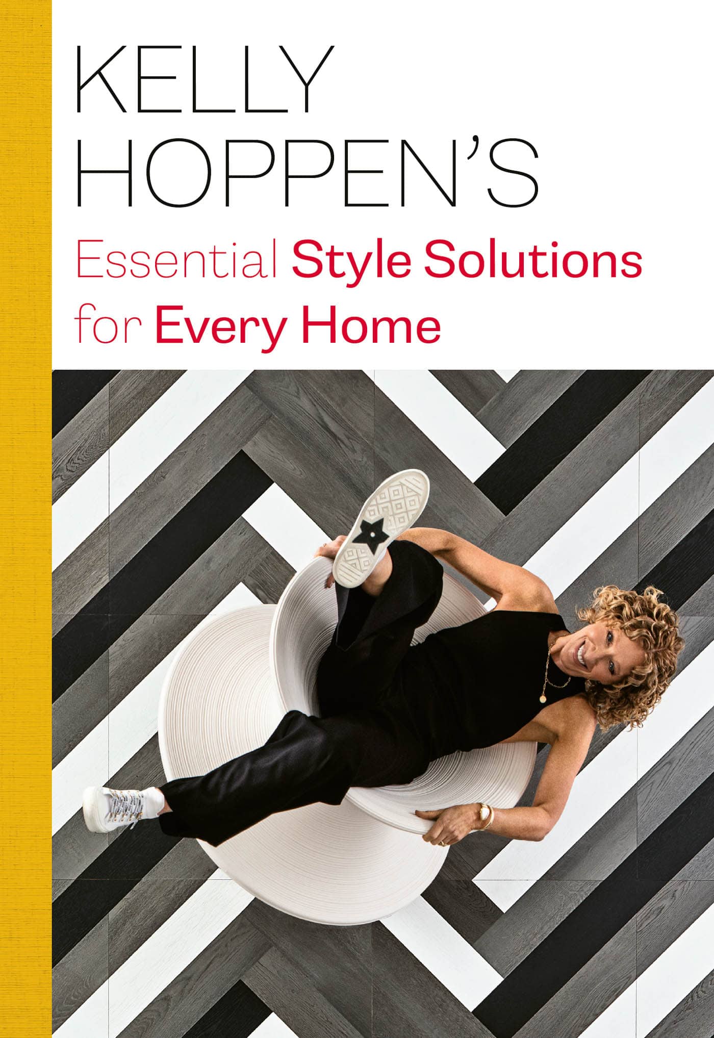 KELLY HOPPENS Essential Style Solutions for Every Home - photo 1